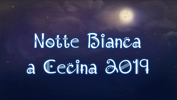 Notte Bianca Cecina