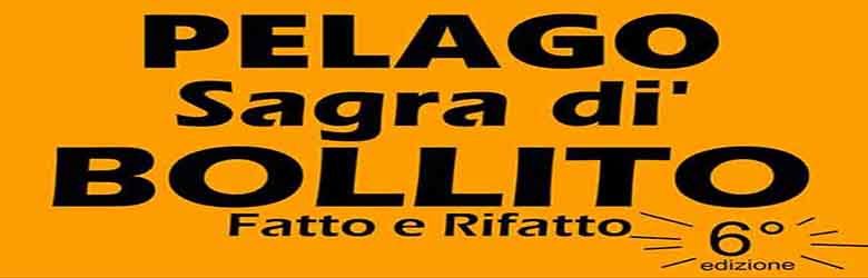 Sagra di Bollito a Pelago 2019 - 6° Edizione