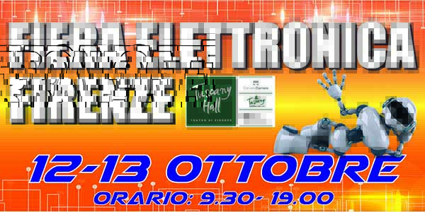 Manifesto Fiera dell'Elettronica a Firenze 12 e 13 Ottobre 2019