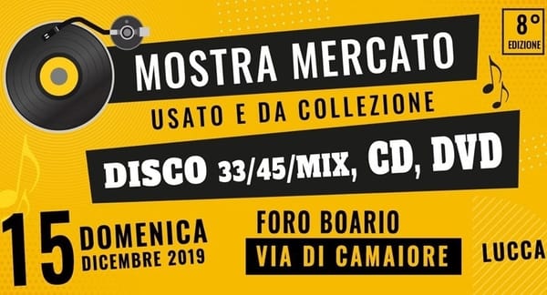 Mostra del Disco Lucca dicembre 2019