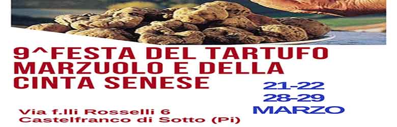 Festa del tartufo Marzuolo e della Cinta Senese 2020 a Castelfranco di Sotto