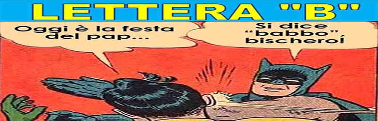 Vocabolario Toscano Fiorentino - Lettera B