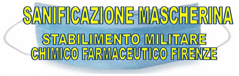 Sanificazione Mascherina COVID 19 - Istruzioni dello Stabilimento Chimico Farmaceutico Militare Firenze