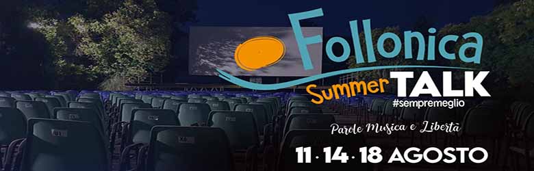 Follonica summer talk 2020 - Agosto Cinema Estivo