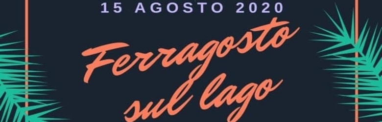 Pranzi Ferragosto 2020 Toscana