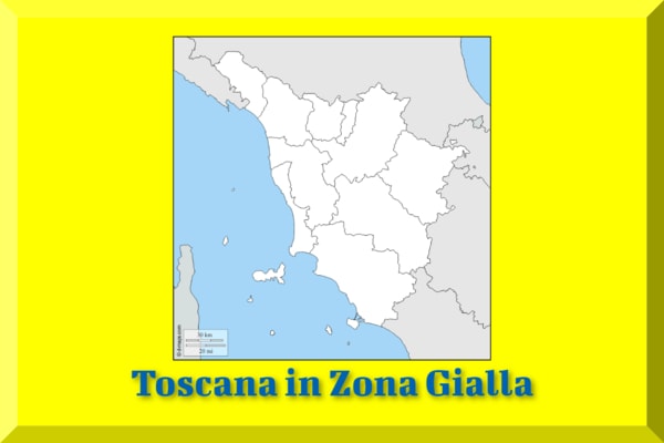 Toscana in Zona Gialla