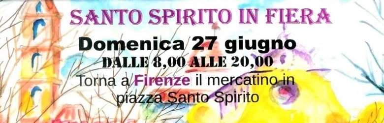 Mercatini 27 giugno Firenze