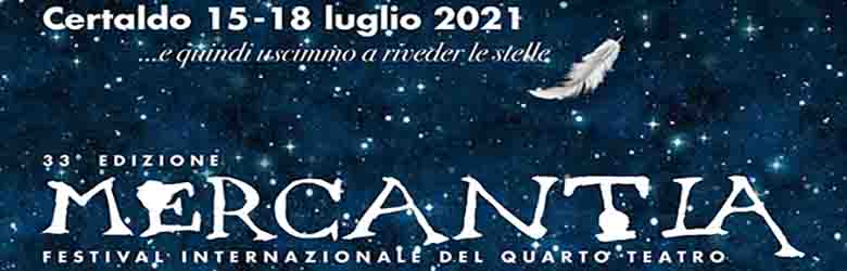 Mercantia a Certaldo 15-18 Luglio 2021 - Artisti di Teatro Strada