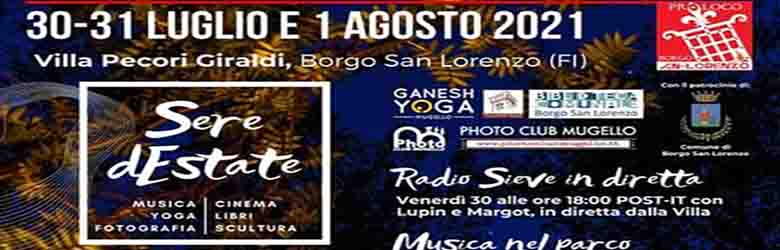 Sere d'Estate 2021 a Borgo San Lorenzo 30-31 Luglio e 1 Agosto