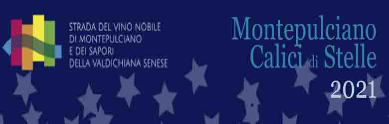 Calici di Stelle a Montepulciano 10 Agosto 2021