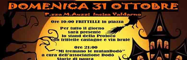 Festa di Halloween ad Incisa Vadarno 2021 - Domenica 31 Ottobre Piazza Auzzi
