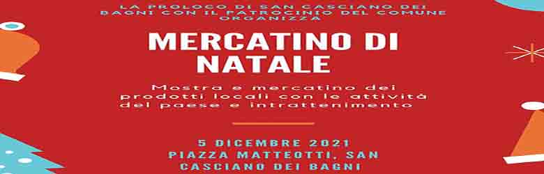 Mercatino di Natale 2021 San Casciano dei Bagni - Domenica 5 Dicembre 2021