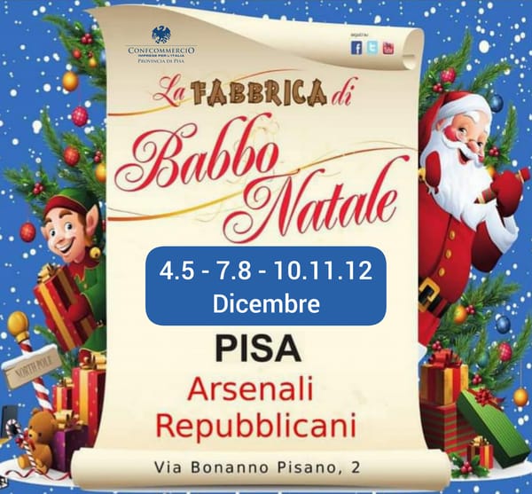 Fabbrica di Babbo Natale Pisa 2021