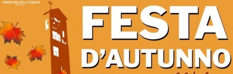 Feste Autunnali Pistoia 2021