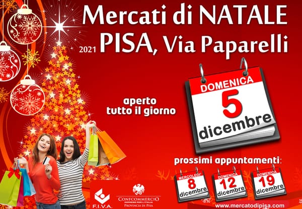Mercati di Natale Pisa 2021