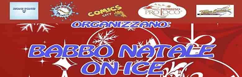 Babbo Natale On Ice a Piombino - Sabato 18 Dicembre 2021