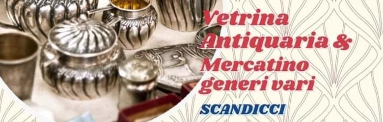 Mercato Antiquariato Scandicci Marzo 2022