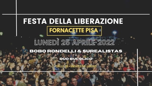 Festa della Liberazione 2022 Fornacette