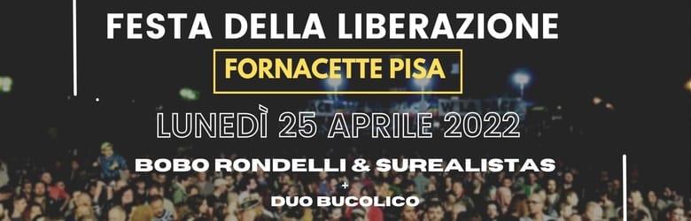 Feste della Liberazione Toscana 2022
