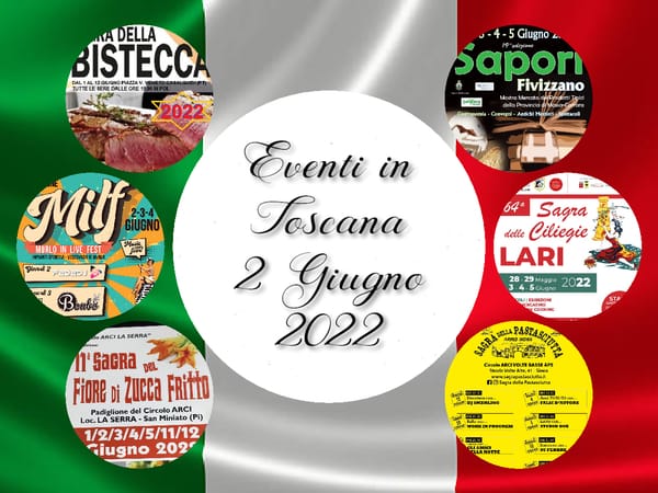 Eventi Toscana 2 Giugno 2022