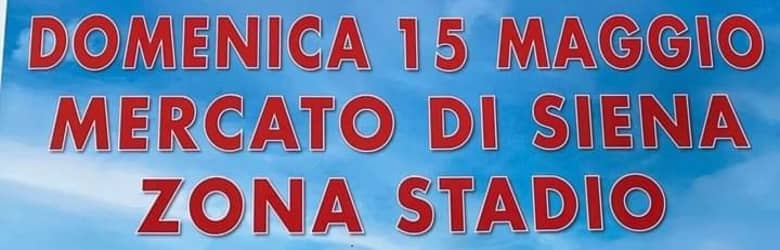 Mercati Toscana 15 Maggio 2022
