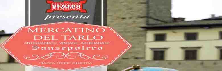 Mercatino del Tarlo a Sansepolcro - Domenica 3 Luglio 2022