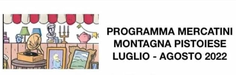 Mercatini Montagna Pistoiese Estate 2022