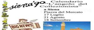 L'Angolo del Collezionista Siena - 17 Luglio 2022