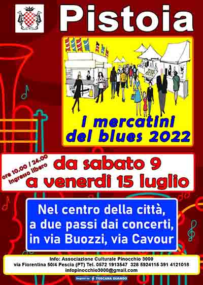 Manifesto Mercatini del Blues a Pistoia 9-15 Luglio 2022