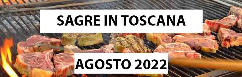 Sagre in Toscana - Agosto 2022