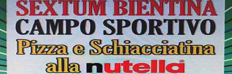 Festa della Pizza e della Schiacciatina alla Nutella 2022 a Bientina(Pi) - Agosto e Settembre