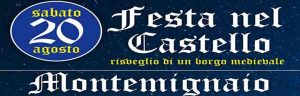 Festa nel Castello a Montemignaio - sabato 20 agosto 2022