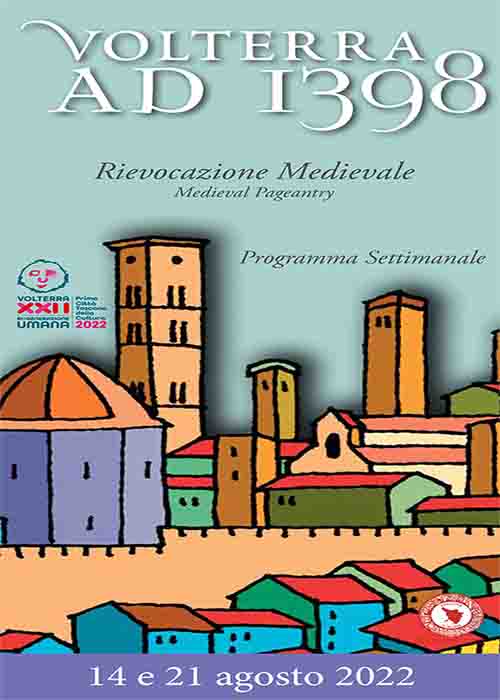 Manifesto Festa Medievale Volterra 2022 - 14 e 21 Agosto
