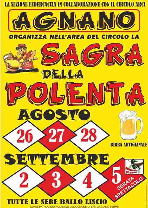 Manifesto Sagra della Polenta 2022 ad Agnano Pisano - San Giuliano Terme (PI) - Dal 26 agosto al 5 Settembre