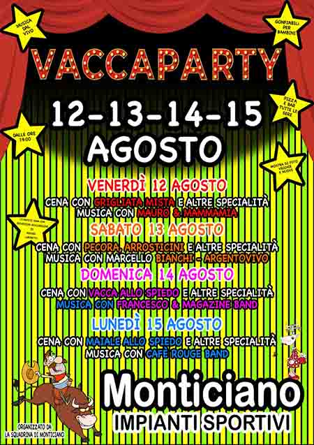 Manifesto Vaccaparty a Monticiano(Si) 12-13-14 e 15 agosto 2022