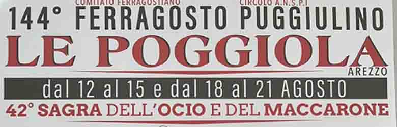 Sagra dell'Ocio e del Maccarone 2022 a Le Poggiola - Arezzo dal 12 al 21 agosto