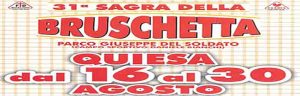 Sagra della Bruschetta 2022 a Quiesa a Massarosa - dal 16 al 30 agosto