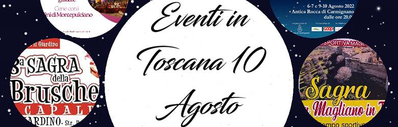 Eventi San Lorenzo 2022 Toscana