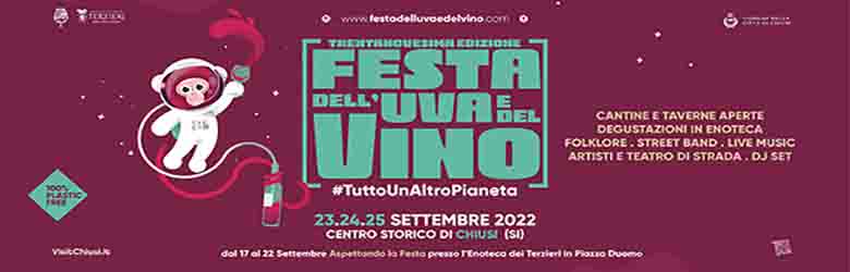 Festa dell'Uva e del Vino 2022 a Chiusi dal 23 al 25 settembre
