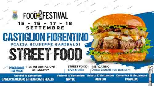 Festa dello Street Food a Castiglion Fiorentino 15-18 settembre 2022
