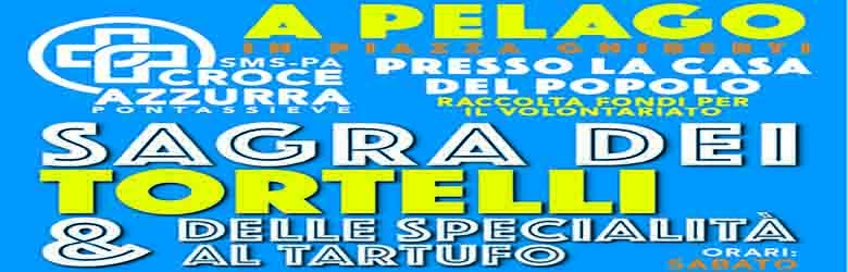 Manifesto Sagra dei Tortelli e delle specialità al Tartufo 2022 a Pelago