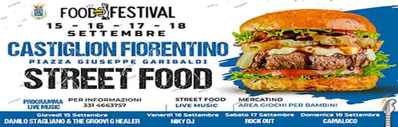 Street Food a Castiglion Fiorentino 15-18 settembre 2022