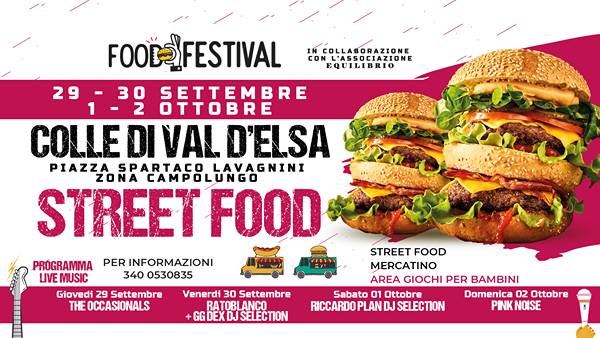Street Food Festival Colle Val d'Elsa 2022