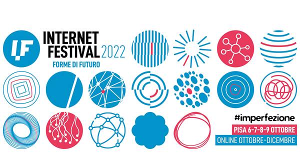 Internet Festival Pisa 2022