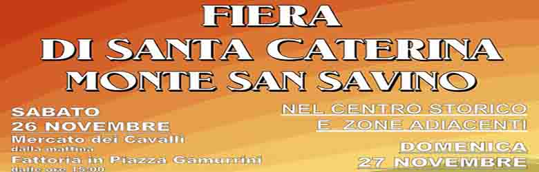 Fiera di Santa Caterina Monte San Savino 2022 Fiera Grossa o Fiera dell’equino e dello scaldino col fischio