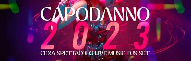 Feste di Capodanno Valdarno 2023