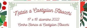 Mercatini di Natale Castiglion Fibocchi 2022