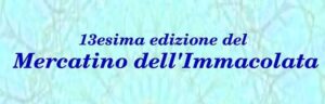 Mercatini Immacolata Toscana 2022