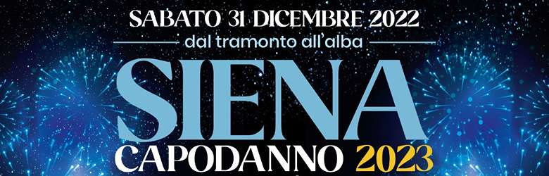 Ultimo dell'Anno Siena 2022