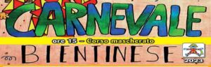 Carnevale a Bientina 2023 Provincia di Pisa - Carnevale Bientinese 2023